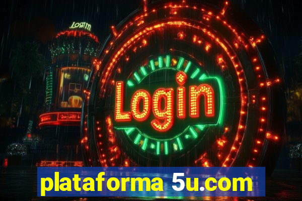 plataforma 5u.com